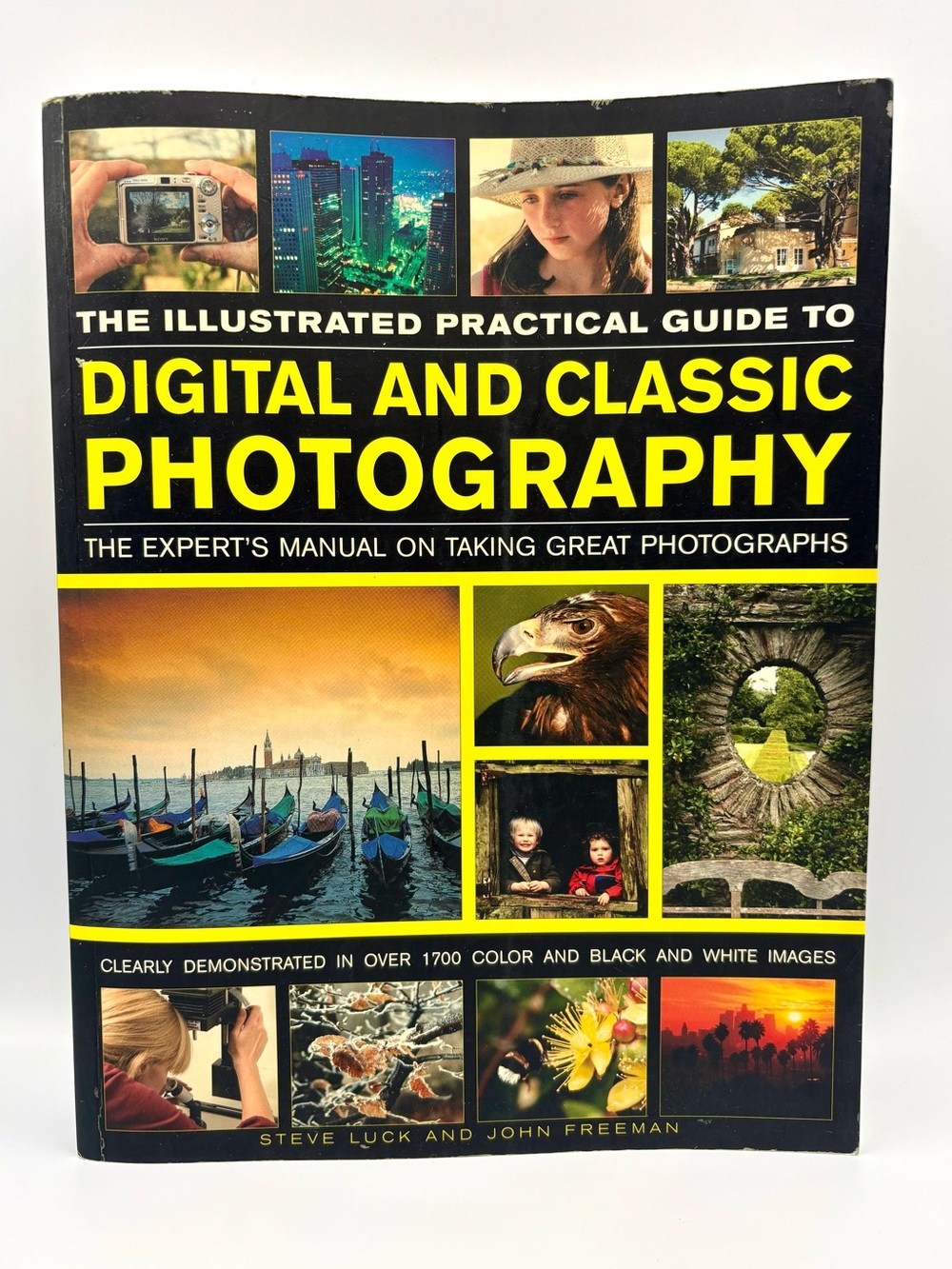 The Illustrated Practical Guide to Digital & Classic Photography